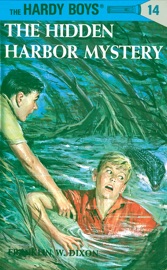 Hardy Boys 14: The Hidden Harbor Mystery - Franklin W. Dixon