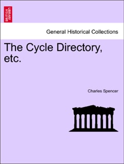 The Cycle Directory, etc. by Charles Spencer