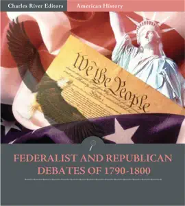 Read: Federalist and Republican Debates of 1790-1800 Book
