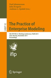 The Practice of Enterprise Modeling - Paul Johannesson, John Krogstie & Andreas L. Opdahl