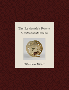 The Reelsmith's Primer - Michael L. J. Hackney Cover Art