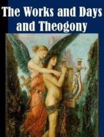 The Works and Days and Theogony