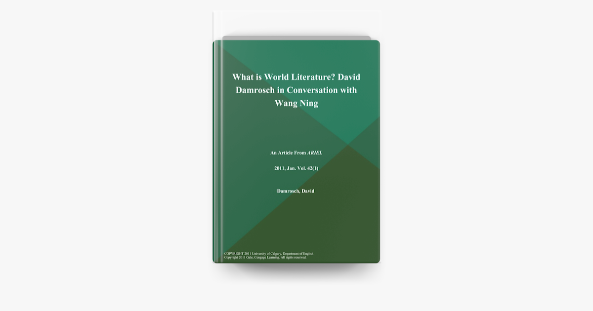  What Is World Literature David Damrosch In Conversation With Wang 