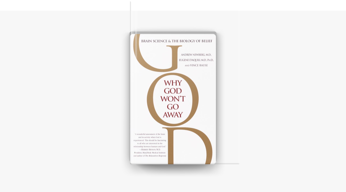 ‎Why God Won't Go Away by Andrew Newberg, M.D. & Eugene G. D'Aquili on ...