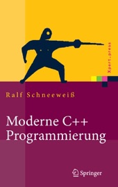 Moderne C++ Programmierung - Ralf Schneeweiß