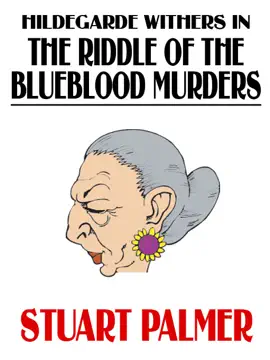 Read: Hildegarde Withers in Book The Riddle of the Blueblood Murders