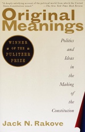 Original Meanings - Jack N. Rakove
