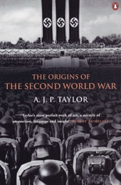 Book cover for The Origins of the Second World War by Professor A J P Taylor