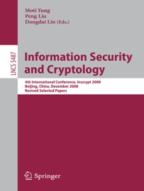 Information Security and Cryptology - Moti Yung, Peng Liu & Dongdai Lin