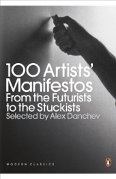 Book cover for 100 Artists' Manifestos by Alex Danchev