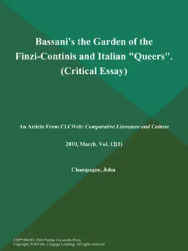 Bassani's the Garden of the Finzi-Continis and Italian "Queers" (Critical Essay)
