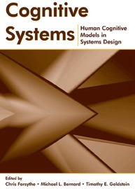 Cognitive Systems - Chris Forsythe, Michael L. Bernard & Timothy E. Goldsmith