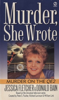 Murder, She Wrote: Murder on the QE2 by Jessica Fletcher & Donald Bain