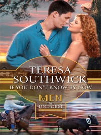 If You Don't Know By Now - Teresa Southwick