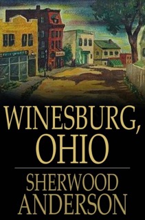 Winesburg, Ohio by Sherwood Anderson