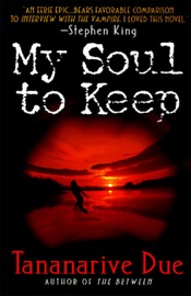 My Soul to Keep - Tananarive Due