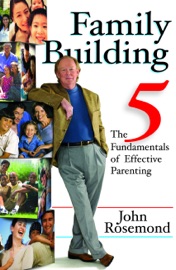 Family Building - John Rosemond