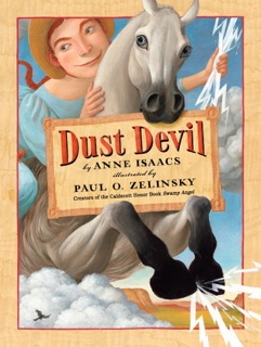 Dust Devil by Anne Isaacs & Paul O. Zelinsky