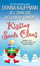 Kissing Santa Claus - Donna Kauffman, Jill Shalvis & HelenKay Dimon