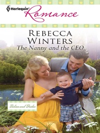 The Nanny and the CEO - Rebecca Winters
