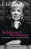 Schlüsselmomente - Liz Mohn