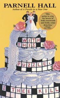 With This Puzzle, I Thee Kill by Parnell Hall