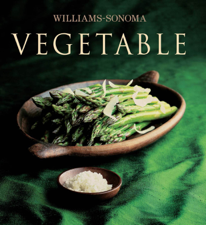Williams-Sonoma Vegetable - Marlena Spieler Cover Art