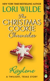 The Christmas Cookie Chronicles: Raylene - Lori Wilde