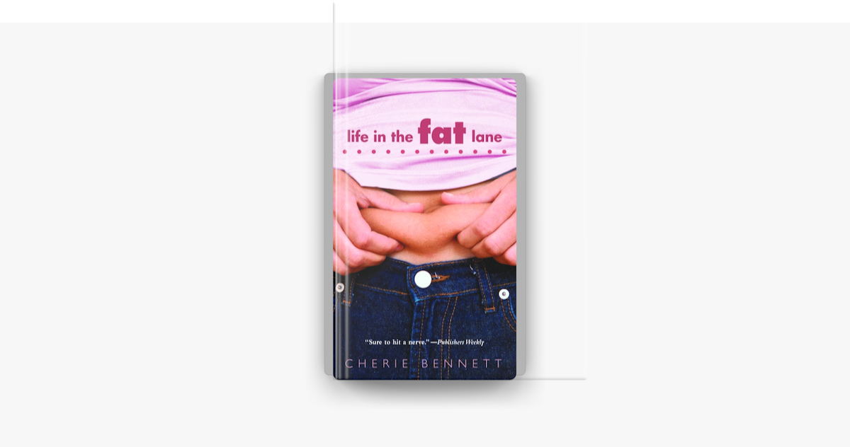 Life in the Fat Lane by Cherie Bennett on Apple Books