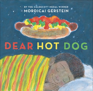 Dear Hot Dog by Mordicai Gerstein