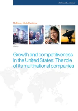Read: Growth and competitiveness in the United States: The role of Book its multinational companies