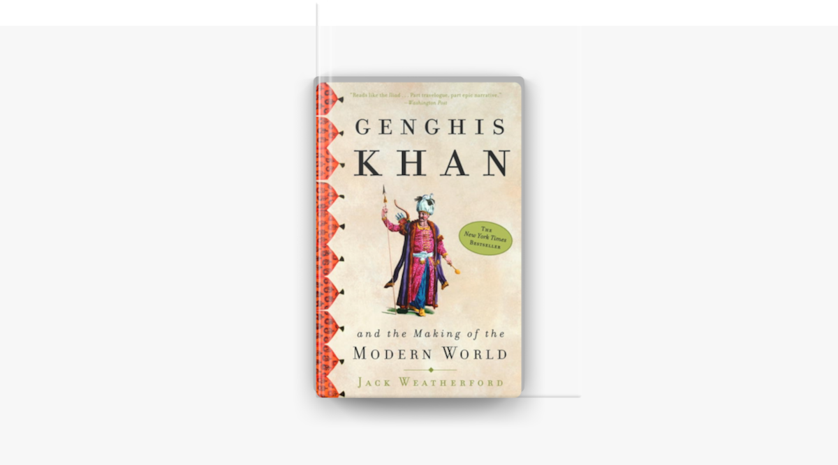 ‎Genghis Khan and the Making of the Modern World by Jack Weatherford on