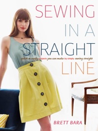 Sewing in a Straight Line - Brett Bara