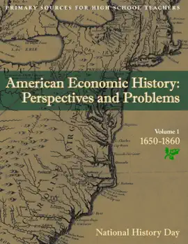 Read: American Economics History: Book Perspectives and Problems Volume I: 1650-1860