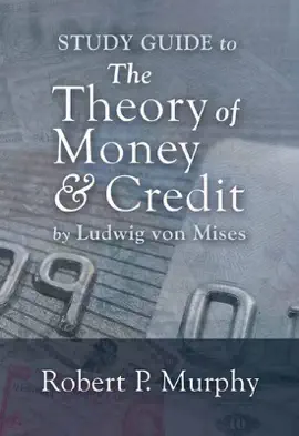 Read: Study Guide to the Theory of Money Book and Credit