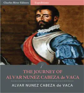 Read: The Journey of Alvar Book Nunez Cabeza de Vaca