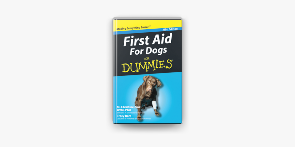 First Aid For Dogs For Dummies ®, Mini Edition on Apple Books