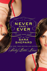 The Lying Game #2: Never Have I Ever