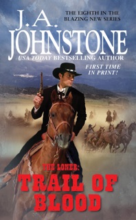 Trail of Blood by J.A. Johnstone