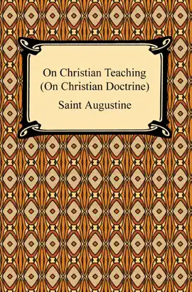 Read: On Christian Book Teaching (On Christian Doctrine)