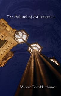 The School of Salamanca by Marjorie Grice-Hutchinson