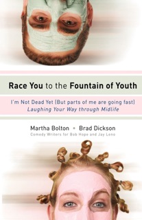 Race You to the Fountain of Youth by Martha Bolton