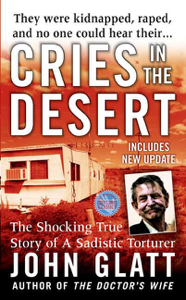 Cries in the Desert - John Glatt Cover Art