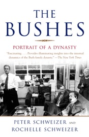 The Bushes - Peter Schweizer & Rochelle Schweizer