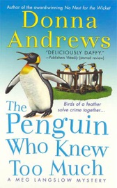 The Penguin Who Knew Too Much - Donna Andrews