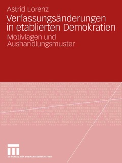 Verfassungsänderungen in etablierten Demokratien by Astrid Lorenz