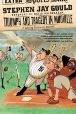 Triumph and Tragedy in Mudville: A Lifelong Passion for Baseball - Stephen Jay Gould Cover Art