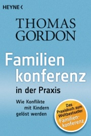 Familienkonferenz in der Praxis - Thomas Gordon