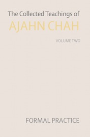 The Collected Teachings of Ajahn Chah Vol 2