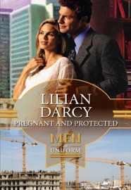 Pregnant and Protected - Lilian Darcy